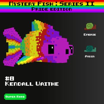Kendall Waithe :: Mystery Fish : Pride Edition #8