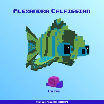 Alexandra Calrissian :: Mystery Fish 0284/1000