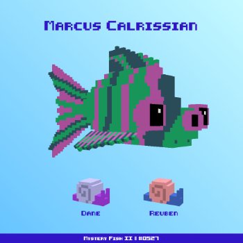 Marcus Calrissian :: Mystery Fish 0527/1000