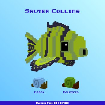 Sawyer Collins :: Mystery Fish 0480/1000