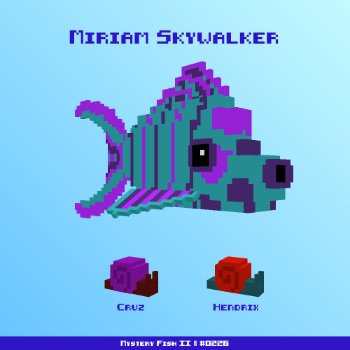 Miriam Skywalker :: Mystery Fish 0226/1000