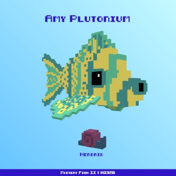 Amy Plutonium :: Mystery Fish 0326/1000