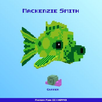 Mackenzie Smith :: Mystery Fish 0443/1000