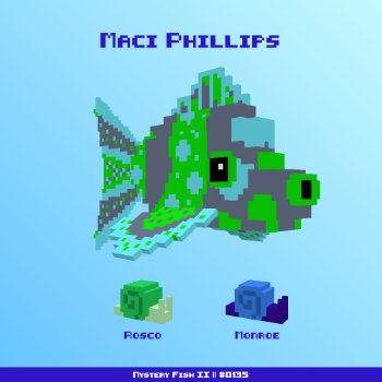 Maci Phillips :: Mystery Fish 0135/1000