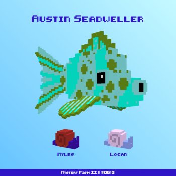 Austin Seadweller :: Mystery Fish 0619/1000