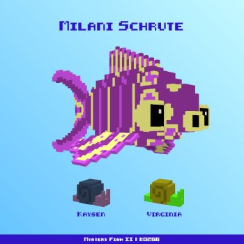 Milani Schrute :: Mystery Fish 0266/1000