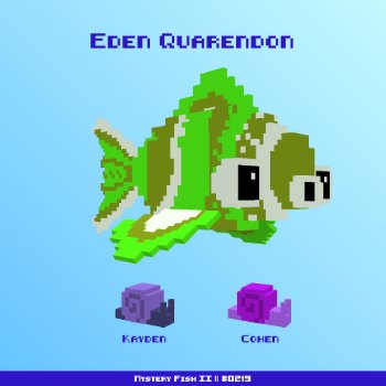 Eden Quarendon :: Mystery Fish 0219/1000