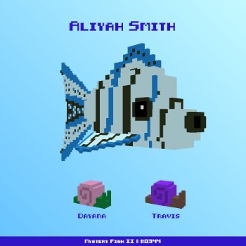 Aliyah Smith :: Mystery Fish 0344/1000