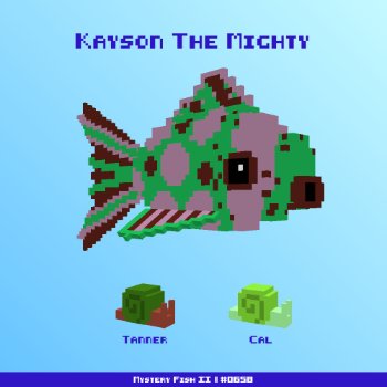 Kayson The Mighty :: Mystery Fish 0658/1000