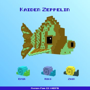 Kaiden Zeppelin :: Mystery Fish 0375/1000