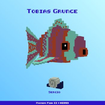 Tobias Grunge :: Mystery Fish 0393/1000