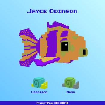 Jayce Odinson :: Mystery Fish 0148/1000