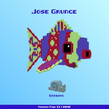 Jose Grunge :: Mystery Fish 0112/1000