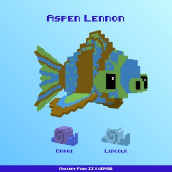 Aspen Lennon :: Mystery Fish 0456/1000