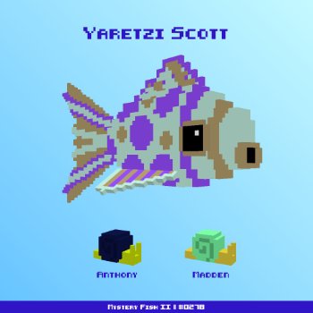 Yaretzi Scott :: Mystery Fish 0278/1000