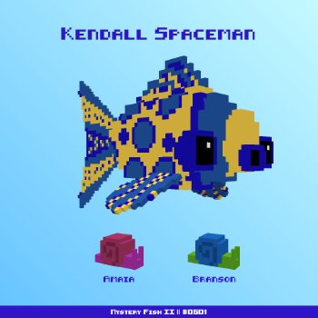 Kendall Spaceman :: Mystery Fish 0601/1000