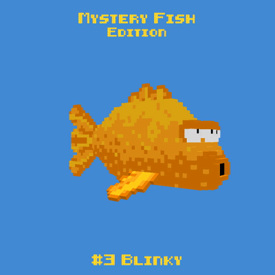 Mystery Fish Edition: #3 Blinky