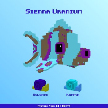 Sienna Uranium :: Mystery Fish 0174/1000