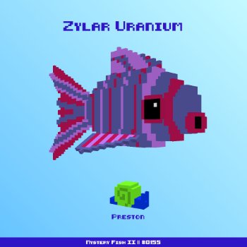 Zylar Uranium :: Mystery Fish 0155/1000