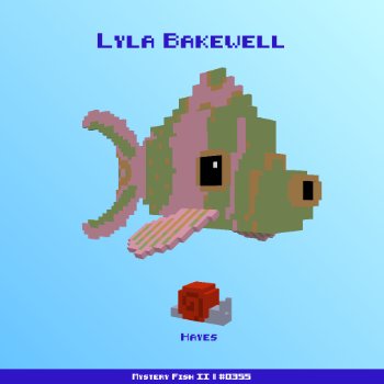 Lyla Bakewell :: Mystery Fish 0355/1000