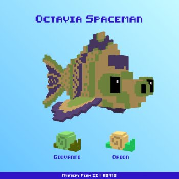 Octavia Spaceman :: Mystery Fish 0410/1000