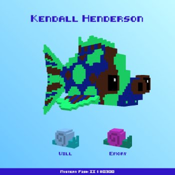 Kendall Henderson :: Mystery Fish 0300/1000