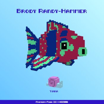 Brody Randy-Hammer :: Mystery Fish 0386/1000