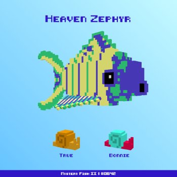 Heaven Zephyr :: Mystery Fish 0642/1000