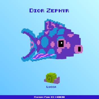 Dior Zephyr :: Mystery Fish 0630/1000