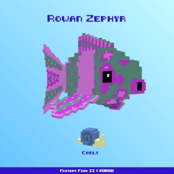 Rowan Zephyr :: Mystery Fish 0660/1000