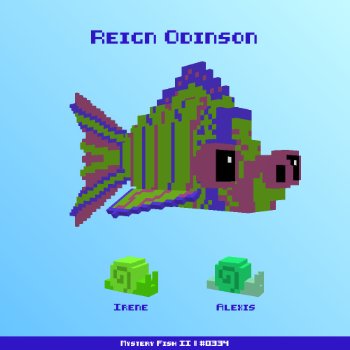 Reign Odinson :: Mystery Fish 0334/1000