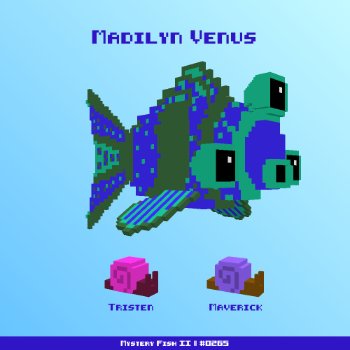 Madilyn Venus :: Mystery Fish 0265/1000