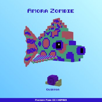 Amora Zombie :: Mystery Fish 0463/1000