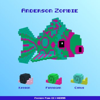 Anderson Zombie :: Mystery Fish 0399/1000