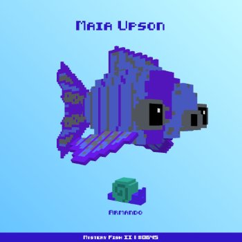 Maia Upson :: Mystery Fish 0645/1000