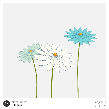 new forms 18 : 3 flora