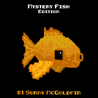 Mystery Fish Edition: #1 Sunny McGoldfin