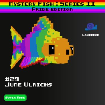 June Ulrichs :: Mystery Fish : Pride Edition #29