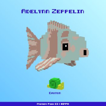 Adelynn Zeppelin :: Mystery Fish 0441/1000