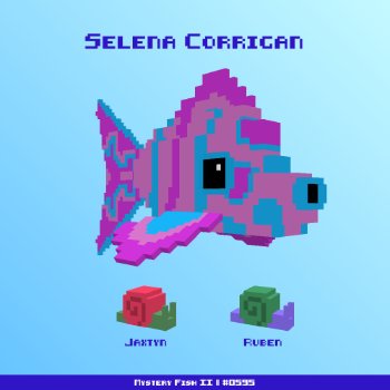 Selena Corrigan :: Mystery Fish 0595/1000