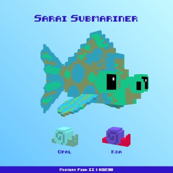 Sarai Submariner :: Mystery Fish 0238/1000