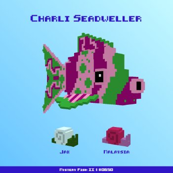 Charli Seadweller :: Mystery Fish 0650/1000