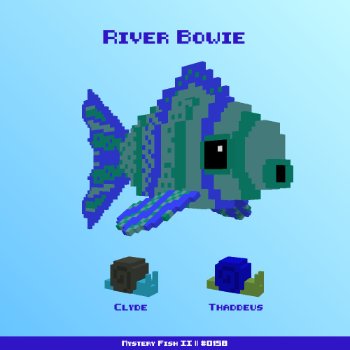 River Bowie :: Mystery Fish 0158/1000