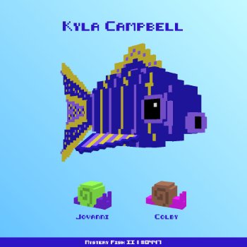 Kyla Campbell :: Mystery Fish 0447/1000