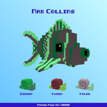 Max Collins :: Mystery Fish 0150/1000