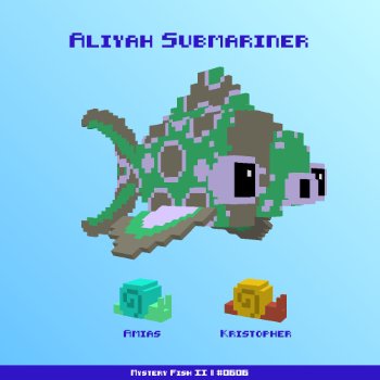 Aliyah Submariner :: Mystery Fish 0606/1000