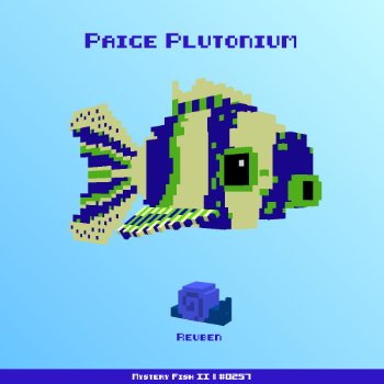 Paige Plutonium :: Mystery Fish 0257/1000