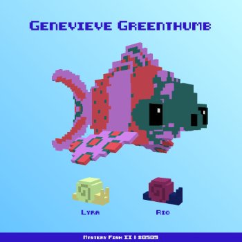 Genevieve Greenthumb :: Mystery Fish 0509/1000