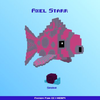 Axel Starr :: Mystery Fish 0324/1000