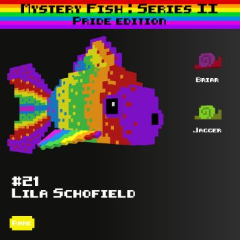 Lila Schofield :: Mystery Fish : Pride Edition #21